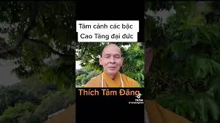 Tâm cảnh các bậc Đại đức Cao tăng