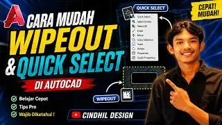 Cara menggunakan perintah WIPEOUT & QUICK SELECT pada AutoCAD yang WAJIB diketahui !! tutorial #1