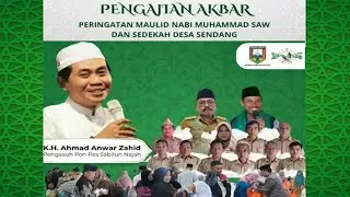 LIVE PENGAJIAN AKBAR MAULID NABI MUHAMMAD S.A.W  DAN SEDEKAH DESA SENDANG TAHUN 2025