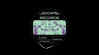 K-Deey - Megalomaniac (Original Mix)