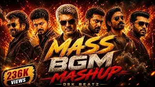 Mass Bgm Mashup | DSK Beatz | DJ DSK | Use Headphones 🎧 | 100th Post 🔥 |