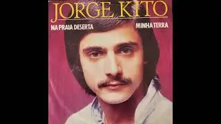 Jorge Kito - Minha terra (1986, France - Portugal)