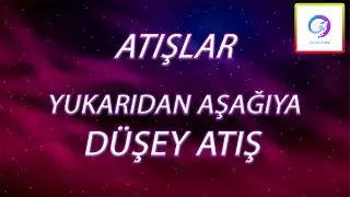 Yukarıdan Aşağıya Atış Hareketi | Atışlar | PDF