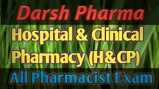 #Hospital_And_Clinical_Pharmacy #H&CP #DPharma_BPharma_MPharma #Drug_Inspector #Pharma_Quize