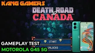 Motorola Moto G45 5G - Death Road to Canada Gameplay Test | Snapdragon 6s Gen 3