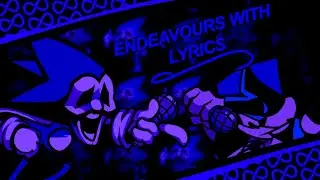 ENDEAVORS WITH LYRICS - EXEternal Cover/Audio Release (PLS READ DESC)