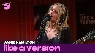Annie Hamilton covers Methyl Ethel 'Ubu' for Like A Version