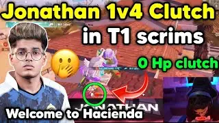 Jonathan 1v4 Clutch in T1 scrims 🔥 Welcome to Hacienda 🇮🇳