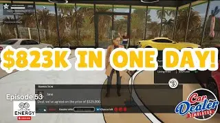 Can We Make $800K in One Day? | Car Dealer Simulator #53