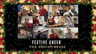 Festive Cheer - Roger Harvey l Vox Amicum Brass