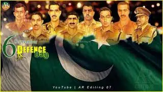 6 September Defence Day Status | Pak Army Zindabad | AR Editing 07