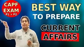 CAPF 2022 | how to prepare CURRENT AFFAIRS (Paper 1 and paper 2) | CAPF CURRENT Affairs strategy