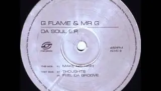 G Flame & Mr G - Feel Da Groove