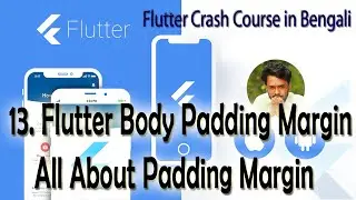 13. Flutter Body Padding Margin || All About Padding Margin || Flutter Development