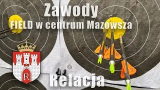 Relacja z zawodów łuczniczych Field w Centrum Mazowsza