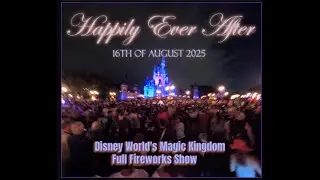 Happily Ever After Fireworks, Disney World Magic Kingdom