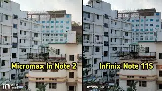 Micromax In Note 2 vs Infinix Note 11s Camera Test | In note 2 camera | Tech 4 Camera #innote2