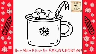 Hur Man Ritar En VARM CHOKLAD | Rita Det Sj&auml;lv | L&auml;r dig att rita enkelt