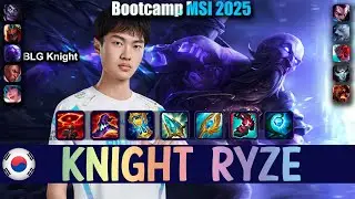 BLG Knight RYZE vs YONE Mid - Patch 25.13 NA Ranked | Bootcamp MSI 2025 | lolrec