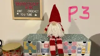 Lovable Valentines Gnome tutorial Legs and Arms part 3 of 4