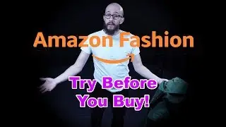 Try Before You Buy. Amazon Fashion