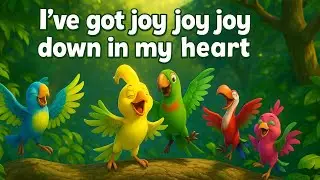 I’ve Got the Joy Joy Joy | Happy Birds Dance | Classic Sunday School Song for Kids