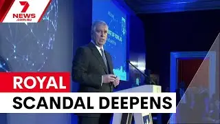 Royal family in crisis as Andrew scandal deepens | 7NEWS
