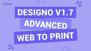 Best Web to Print API 2024 - DesignO 1.7 Latest Features for Print and Packaging Businesses