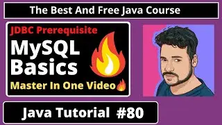 Java Tutorial: Learn MySQL basics in one video 🔥🔥 | part 80