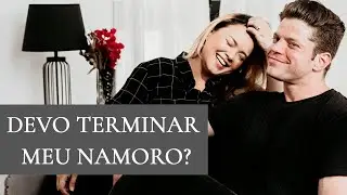 SERÁ QUE EU DEVO TERMINAR MEU NAMORO? // Zoe e Israel