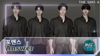 4MANCE(포맨스) - Answer