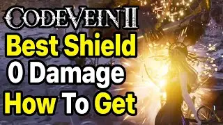 Code Vein 2 - BEST SHIELD Location & How to Get it Early! (Nullify All Damage) Guide
