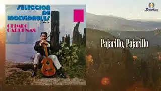 Pajarillo, Pajarillo - Olimpo Cardenas - Remasterizado | Bolero