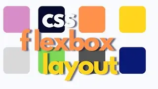 CSS Flexbox Layout in 6 Minutes
