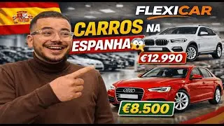 CARROS NA ESPANHA: PREÇOS QUE SURPREENDEM!🚗😯