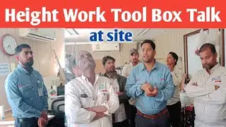Height Work Tool Box Talk in Saudi Arabia ! safety officer video ! TBT video at site