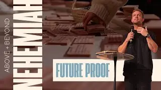 ABOVE & BEYOND ~ Future Proof - Dylan Jahnig (Nehemiah Series)