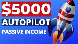 Make $5000 On Autopilot And Quit Your Job | Make MONEY Online
