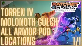 Ratchet and Clank Rift Apart Torren IV Molonoth Gulch All Armor Pod Locations