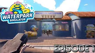 We Spent All Our Money On An Abandoned Waterpark! Will We Go Bankrupt? | Waterpark Simulator &ndash; Ep 1