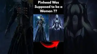 Pinhead Was Originally a Woman?!