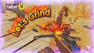 Let's Grind | 10 January 2026 | Burning Springs | Blood x Rust | Season 25 | FO76