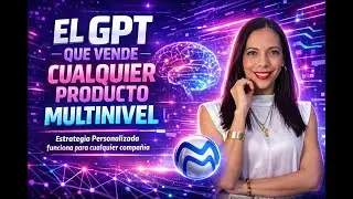 The GPT that EVERY Multilevel Marketer Needs to Sell ANY Product via WhatsApp (Step by Step)