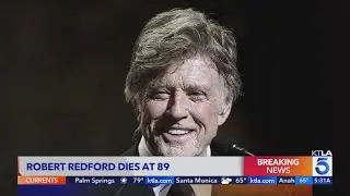 Movie icon, Academy Award-winning director, Robert Redford, dies at 89