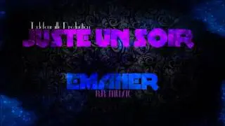 EMAHER - JUSTE UN SOIR