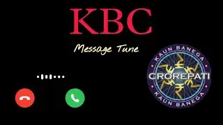 KBC Message Tune | Koun Banega Crorepati| New Notification Tune 2022 | Sms Ringtone| Message Tune