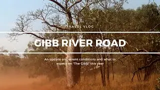 Gibb River Road - Review 2019