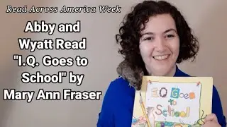 Read Across America Week: Abby & Wyatt Read 
