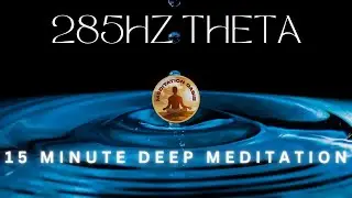 15-Minute Theta Waves Meditation Music | Healing & Deep Relaxation