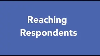 Reaching Respondents | Surveys by The W Group